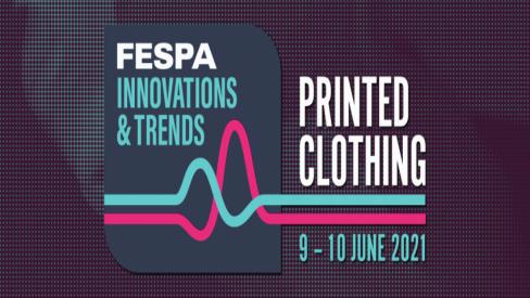 FESPA創(chuàng)新與潮流前沿 2021年6月:印花服裝
